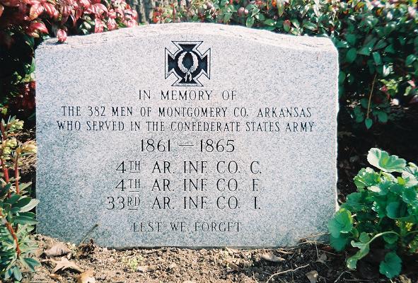 Located in front of the Montgomery Co. Mt Ida Courthouse which is now back of the couthouse.